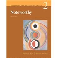 Listening and Notetaking Skills 2 Noteworthy by Lim, Phyllis L.; Smalzer, William, 9781413003987