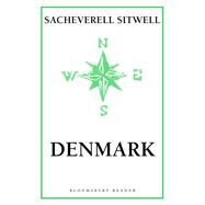 Denmark by Sitwell, Sacheverell, 9781448203987