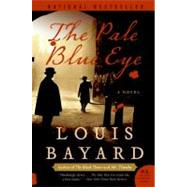 The Pale Blue Eye by Bayard, Louis, 9780060733988