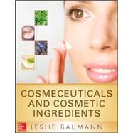 Cosmeceuticals and Cosmetic Ingredients by Baumann, Leslie, 9780071793988