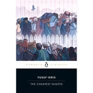 The Cheapest Nights by Idris, Yusuf; Wassef, Wadida; Wassef, Wadida; Fishere, Ezzedine C., 9780143133988