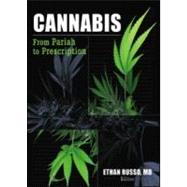 Cannabis: From Pariah to Prescription by Russo; Ethan B, 9780789023988