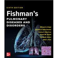 Fishman's Pulmonary Diseases and Disorders, 2-Volume Set, Sixth Edition by Michael A. Grippi; Danielle E. Antin-Ozerkis; Charles S. Dela Cruz; Robert Kotloff; Camille N. Kotto, 9781260473988
