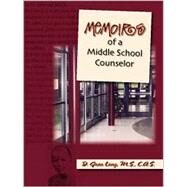 Memoirs of a Middle School Counselor by Lang, D. Jean, 9781412003988
