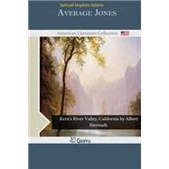 Average Jones by Adams, Samuel Hopkins, 9781502403988