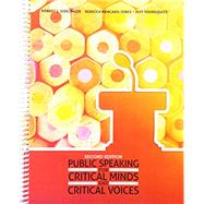 Public Speaking for Critical Minds and Critical Voices by Sidelinger, Robert; Mercado-jones, Rebecca; Youngquist, Jeff, 9781524973988