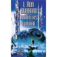 L. Ron Hubbard Presents Writers of the Future by Hubbard, Lafayette Ron, 9781592123988