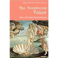 The Recovered Voice by Holm-hadulla, Rainer M.; Jenkins, Andrew, 9781782203988