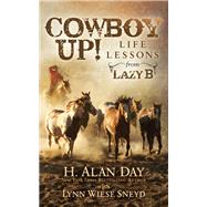 Cowboy Up! by Day, H. Alan; Sneyd, Lynn Wiese, 9781683503989