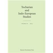 Tocharian and Indo-european Studies by Olsen, Birgit Anette; Peyrot, Michal; Peyrot, Michael; Olander, Thomas, 9788763543989