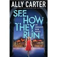 See How They Run (Embassy Row, Book 2) by Carter, Ally; Stevens, Eileen, 9780545813990