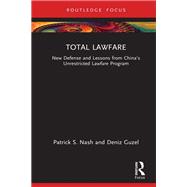 Total Lawfare by Patrick S. Nash; Deniz Guzel, 9781032723990