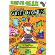 If You Love Video Games, You Could Be... by Feldman, Thea; Kwee, Natalie, 9781534443990
