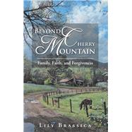 Beyond Cherry Mountain by Brassica, Lily, 9781973633990