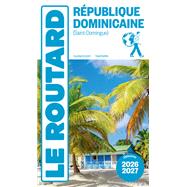Guide du Routard R�publique dominicaine 2026/27 by Collectif, 9782017323990
