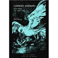 Cornish Horrors Tales from the Land's End by Passey, Joan, 9780712353991