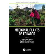 Medicinal Plants of Ecuador by Pablo Chong Aguirre, 9781003173991