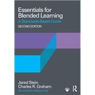 Essentials for Blended Learning, 2nd Edition by Jared Stein; Charles R. Graham, 9781351043991