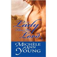 Lady Flees Her Lord by Young, Michele Ann, 9781402213991