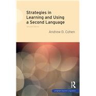 Strategies in Learning and Using a Second Language by Cohen,Andrew D., 9781408253991