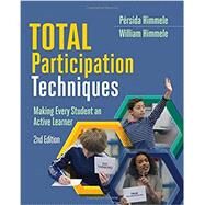 Total Participation Techniques by Himmele, Prsida; Himmele, William, 9781416623991
