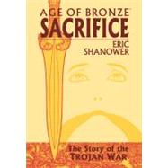Age of Bronze 2 by Shanower, Eric, 9781582403991