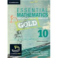Essential Mathematics Gold for the Australian Curriculum, Year 10 + Cambridge Hotmaths by Greenwood, David; Wooley, Sara; Vaughan, Jenny; Goodman, Jenny; Del Porto, Donna, 9781107663992