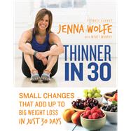 Thinner in 30 by Jenna Wolfe, 9781455533992