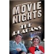 Movie Nights With the Reagans by Weinberg, Mark, 9781501133992