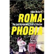 Romaphobia by Mcgarry, Aidan, 9781783603992