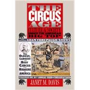 The Circus Age by Davis, Janet M., 9780807853993