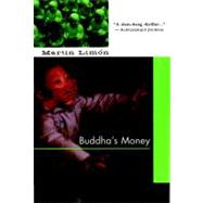 Buddha's Money by Limon, Martin, 9781569473993