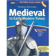 World History Medieval to Early Modern Times by Burstein, Stanley Mayer; Shek, Richard, 9780030733994