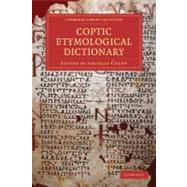 Coptic Etymological Dictionary by Cerny, Jaroslav, 9781108013994