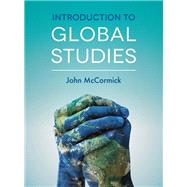 Introduction to Global Studies by McCormick, John, 9781352003994