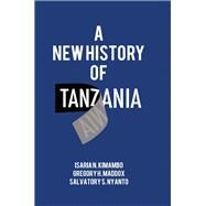 A New History of Tanzania by Kimambo, Isaria N.; Maddox, Gregory H.; Nyanto, Salvatory S., 9789987753994