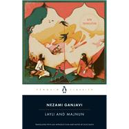Layli and Majnun by Nezami Ganjavi, 9780143133995