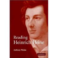 Reading Heinrich Heine by Anthony Phelan, 9780521863995