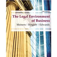 The Legal Environment of Business by Meiners, Roger E.; Ringleb, Al H.; Edwards, Frances L., 9780538473996