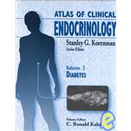 Atlas of Clinical Endocrinology, Diabetes by Korenman, Stanley; Kahn, C. Ronald, 9780632043996