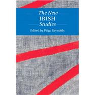 The New Irish Studies by Reynolds, Paige, 9781108473996