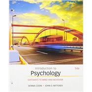 Bundle: Introduction to Psychology: Gateways to Mind and Behavior, 14th + LMS Integrated for MindTap Psychology, 1 term (6 months) Printed Access Card by Coon, Dennis; Mitterer, John O., 9781305623996