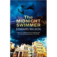 The Midnight Swimmer by Wilson, Edward, 9781906413996
