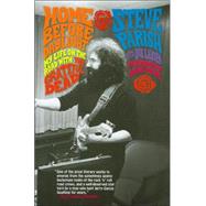 Home Before Daylight : My Life on the Road with the Grateful Dead by Parish, Steve; Layden, Joe; Weir, Bob, 9780312333997