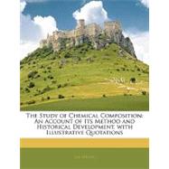 The Study of Chemical Composition by Freund, Ida, 9781143323997