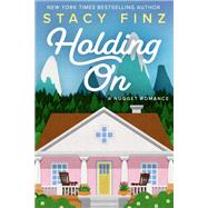 Holding On by Finz, Stacy, 9781516103997