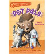 Mitzy's Homecoming Pet Pals 1 by Gutknecht, Allison; Grote, Anja, 9781534473997