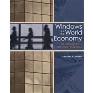 Windows on the World Economy With Economic Applications: An Introduction to International Economics by Reinert, Kenneth A., 9780030313998