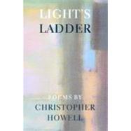 Light's Ladder by Howell, Christopher, 9780295983998