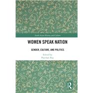 Women Speak Nation by Ray, Panchali, 9780367253998